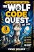 The Wolf Code Quest for Kids by Evan Wilder