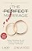 The Perfect Marriage by Jeneva Rose