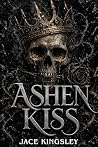 ASHEN KISS: A Dar...