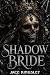 SHADOW BRIDE: A Dark Wolf R...