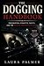 The Dogging Handbook: Prepa...