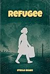 Refugee: A story of loss, love, endurance and redemption