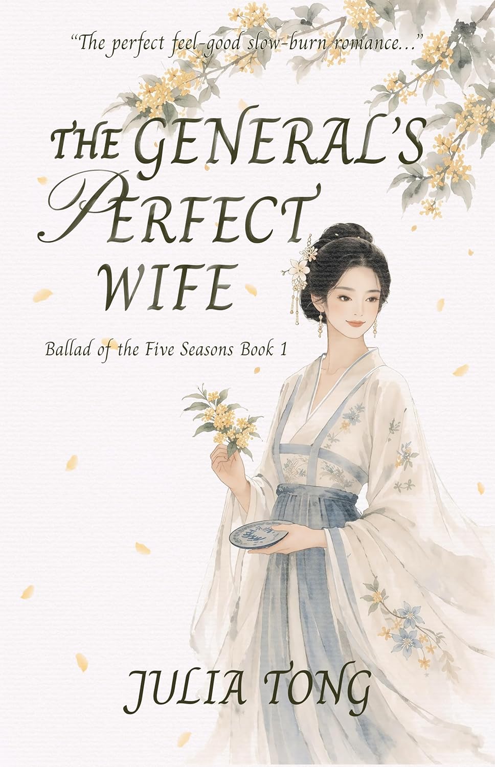 The General's Perfect Wife (Ballad of the Five Seasons #1)