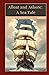 Afloat and Ashore: A Sea Tale
