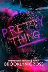 Pretty Thing: A d...