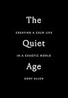 The Quiet Age: Cr...
