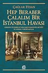 Hep Beraber Çalal...