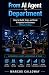 From AI Agent to Department...
