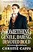 Something: Gentle, Daring, ...