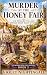 Murder at the Honey Fair by Violet Nightingale