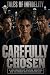 Carefully Chosen: A Dark Ro...