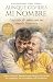Aunque olvides mi nombre: Un viaje de amor con mi abuela Francisca (Spanish Edition)