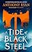 A Tide of Black Steel