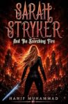 Sarah Stryker and The Scorching Fire
