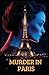 Murder in Paris: A 1930 Par...
