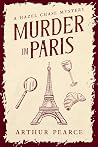 Murder in Paris: An absolutely addictive cozy mystery (Hazel Chase Mysteries Book 1)