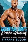 The Mountain Man's Devoted Sanctuary by Tiffany Bloom The Mountain Man's Devoted Sanctuary by Tiffany Bloom