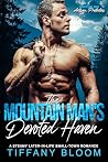 The Mountain Man's Devoted Haven by Tiffany Bloom The Mountain Man's Devoted Haven by Tiffany Bloom