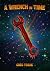 A Wrench in Time by Greg Tozak