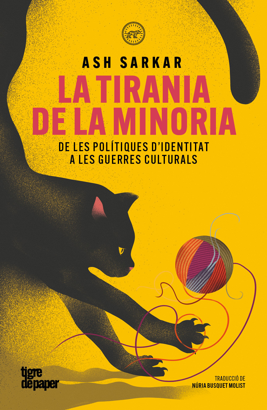 La tirania de la minoria: De les polítiques d'identitat a les guerres culturals