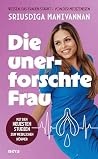 Die unerforschte ...