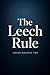 The Leech Rule by Dane Smith