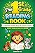 The 1st Grade Reading Book:...