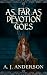 As Far as Devotion Goes (The Doomsday Mosaic Book 2)