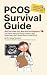 PCOS SURVIVAL GUIDE by Dr. Aalaa Tantawy MD PCOS SURVIVAL GUIDE by Dr. Aalaa Tantawy MD