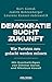 Demokratie sucht Zukunft: W...