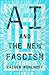 AI and the New Fascism
