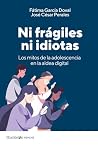 Ni frágiles ni id...