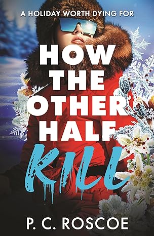 How the Other Half Kill (How the Other Half #2)