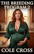 The Breeding Program 2 : A MILF Age Gap Harem