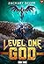 Level One God 3 by Zachary Scott Level One God 3 by Zachary Scott