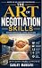 The Art of Negotiation Skil...