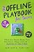 The Offline Playbook for Teens by Ariana Smith The Offline Playbook for Teens by Ariana Smith