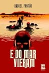 E do Mar Vieram