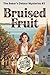 Bruised Fruit (Baker's Deto...