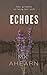 Echoes (Fractured Pasts Boo...