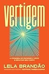 Vertigem: A corag...