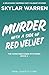 Murder with a Side of Red Velvet by Skylar Warren