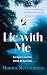 Lie with Me: A haunting gothic thriller full of secrets and suspense