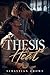 THESIS HEAT: An MM Academic...
