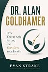 DR. ALAN GOLDHAME...