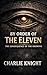 By Order of The Eleven by Charlie Knight By Order of The Eleven by Charlie Knight