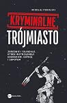 Kryminalne Trójmi...