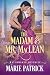 The Madam & Mr. MacLean (Matchmaker Mischief Book 3)