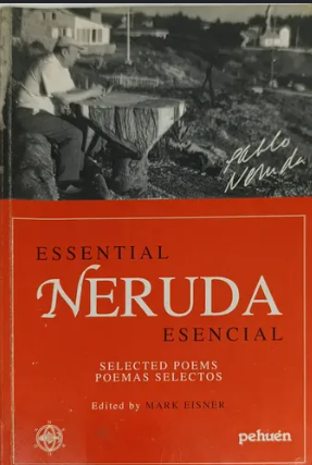 Essential Neruda / Neruda Esencial