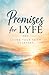 Promises for LYFE by LYFE Events Inc.